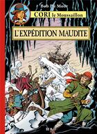 Couverture du livre « Cori le Moussaillon t.4 ; l'expédition maudite » de Bob De Moor aux éditions Bd Must