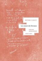 Couverture du livre « Les murs de Fresnes » de Henri Calet aux éditions Heros Limite