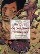 Couverture du livre « Histoires de créatures fabuleuses » de Plenard aux éditions Flies France