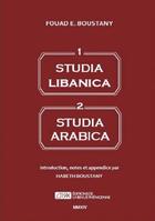 Couverture du livre « Studia libanica ; studia arabica » de Fouad E. Boustany aux éditions Revue Phenicienne