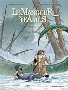 Couverture du livre « Le mangeur d'âmes Tome 1 ; le gardien » de Francois Lapierre et Patrick Boutin-Gagne aux éditions Vents D'ouest