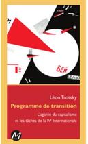 Couverture du livre « Programme de transition ; l'agonie du capitalisme et les tâches de la IVe Internationale » de Trosky Leon aux éditions M-editeur