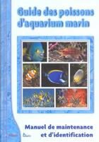 Couverture du livre « Guide des poissons d'aquarium marin » de  aux éditions Animalia