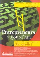 Couverture du livre « Entrepreneurs, aujourd'hui » de Thierry Demessence aux éditions Chiron