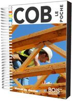 Couverture du livre « COB le poche : manuel de chantier » de  aux éditions Bois Pe