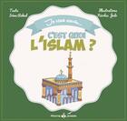 Couverture du livre « C'est quoi l'Islam ? » de Nicolas Julo et Irene Rekad aux éditions Albouraq