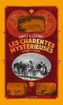 Couverture du livre « Les Charentes mystérieuses » de Eric Nowak aux éditions Geste