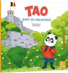 Couverture du livre « Tao part en excursion » de Ghislaine Biondi et Nanette Regan aux éditions Auzou