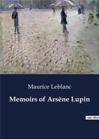 Couverture du livre « Memoirs of Arsène Lupin » de Maurice Leblanc aux éditions Culturea