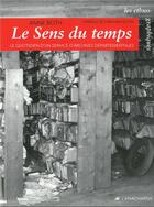 Couverture du livre « Le sens du temps » de Anne Both aux éditions Anacharsis