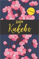 Couverture du livre « Kakebo 2024 en français : à compléter pour tenir son budget mois par mois | Cahier de compte familial ou personnel pour réalis » de Anonyme aux éditions Katharos