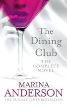 Couverture du livre « The Dining Club » de Marina Anderson aux éditions Little Brown Book Group Digital
