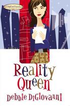 Couverture du livre « Reality Queen » de Digiovanni Debbie aux éditions Howard Books