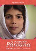 Couverture du livre « Je m'appelle Parvana » de Deborah Ellis aux éditions Hachette Romans