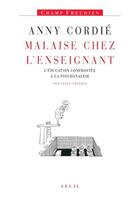 Couverture du livre « Malaise chez l'enseignant ; l'éducation confrontée à la psychanalyse » de Anny Cordie aux éditions Seuil