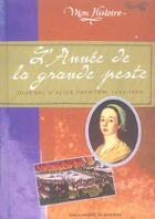 Couverture du livre « L'annee de la grande peste - journal d'alice paynton, 1665-1666 » de Pamela Oldfield aux éditions Gallimard-jeunesse