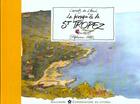 Couverture du livre « La presqu'ile de Saint- Tropez » de Stephane Girel aux éditions Gallimard-loisirs