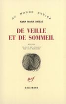 Couverture du livre « De veille et de sommeil » de Ortese A M aux éditions Gallimard