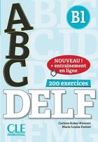 Couverture du livre « ABC DELF ; FLE ; B1 » de  aux éditions Cle International