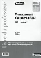 Couverture du livre « Management des entreprises bts 1ere annee - professeur (pochette reflexe) - 2016 » de Chacon Benito/Gillet aux éditions Nathan