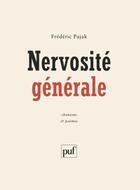 Couverture du livre « Nervosité générale ; chanson & poèmes » de Frederic Pajak aux éditions Puf