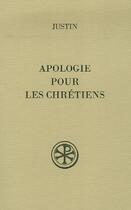 Couverture du livre « Apologie pour les chrétiens » de Justin aux éditions Cerf