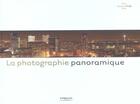 Couverture du livre « La photographie panoramique » de Arnaud Frich aux éditions Eyrolles