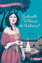 Couverture du livre « L'héritage des Renvers t.2 ; Gabrielle et l'heure du châtiment » de Isabelle Fabula aux éditions Fleurus