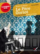 Couverture du livre « Le Père Goriot et autres textes sur le thème de l'argent » de Honoré De Balzac aux éditions Hatier