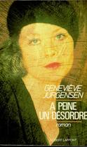 Couverture du livre « À peine un désordre » de Genevieve Jurgensen aux éditions Robert Laffont