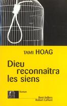 Couverture du livre « Dieu reconnaîtra les siens » de Tami Hoag aux éditions Robert Laffont