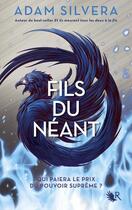 Couverture du livre « Fils du néant » de Adam Silvera aux éditions Robert Laffont