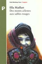 Couverture du livre « Des Monts Celestes Aux Sables Rouges » de Ella Maillart aux éditions Payot