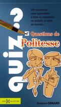 Couverture du livre « Quiz questions de politesse » de Gimard Jacques aux éditions Hors Collection