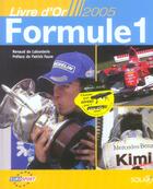 Couverture du livre « Le Livre D'Or De La Formule 1 2005 » de Renaud De Laborderie aux éditions Solar