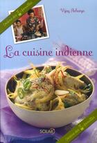 Couverture du livre « La cuisine indienne - cuisine des 7 familles » de Acharya Vijay aux éditions Solar