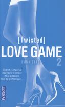 Couverture du livre « Love game Tome 2 : twisted » de Emma Chase aux éditions Pocket