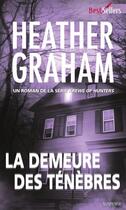 Couverture du livre « La demeure des ténèbres » de Heather Graham aux éditions Harlequin