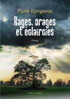 Couverture du livre « Rages, orages et eclaircies » de Eyrignoux aux éditions Amalthee