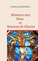 Couverture du livre « Miserere mei deus et rouman de charité » de Le Reclus De Molliens aux éditions Books On Demand