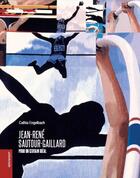 Couverture du livre « Jean-René Sautour-Gaillard ; pour un certain idéal » de Cathia Engelbach aux éditions Le Livre D'art