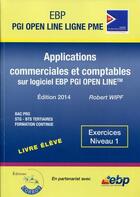 Couverture du livre « Ebp pgi open line ligne pme bac pro ; pack formateur ; exercices niveau 1 ; applications commerciales et comptables sur logiciel pgi ebp open line (2e édition) » de Robert Wipf aux éditions Corroy