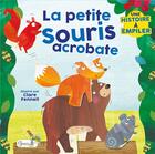 Couverture du livre « La petite souris acrobate » de Clare Fennell aux éditions Grenouille