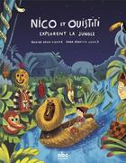 Couverture du livre « Nico et Ouistiti explorent la jungle » de Nadine Brun-Cosme et Anna Aparicio Catala aux éditions Abc Melody