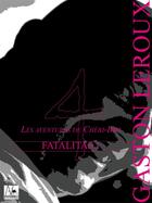 Couverture du livre « Fatalitas » de Gaston Leroux aux éditions A Verba Futurorum