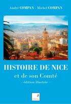 Couverture du livre « Histoire de Nice et de son comté » de Andre Compan et Michel Compan aux éditions Campanile