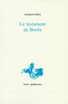 Couverture du livre « Le testament de borée » de Jacques Reda aux éditions Fata Morgana