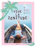 Couverture du livre « Vive la zénitude ! » de  aux éditions Casa