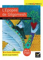 Couverture du livre « L'épopée de Gilgamesh » de Jacques Cassabois et Helene Potelet aux éditions Hatier