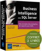 Couverture du livre « Business intelligence avec SQL server : des concepts à la conception de rapports avec SSRS » de Sebastien Fantini et Jean-Claude Daniel aux éditions Eni